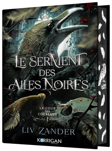 La cour des corbeaux. Tome 1, Feathers So Vicious