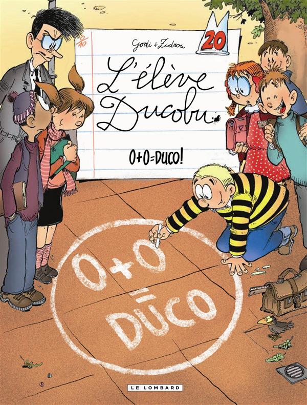 L'élève Ducobu Tome 20 : 0 0 = Duco !