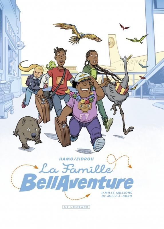 La Famille Bellaventure Tome 1 : Mille Millions de mille a-bord