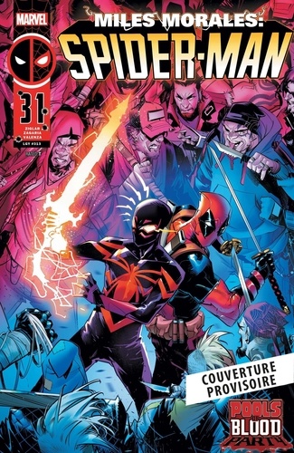 Miles Morales : Spider-Man/Deadpool : Bain de sang