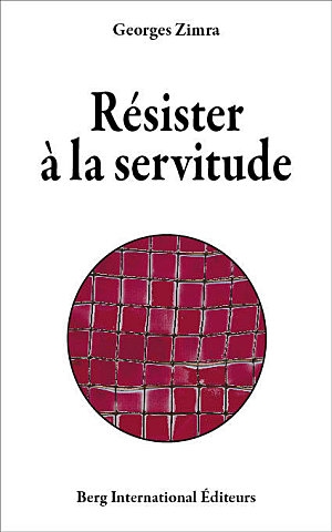Résister à la servitude