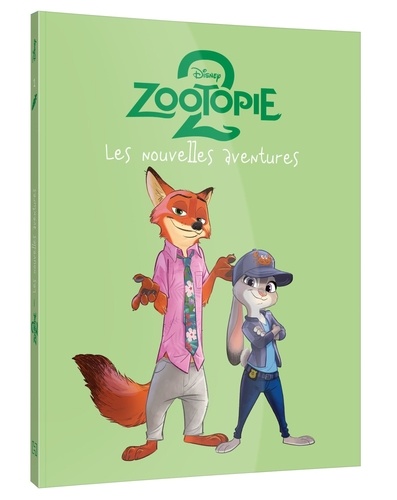 Zootopie 2 Tome 1 : Les nouvelles aventures
