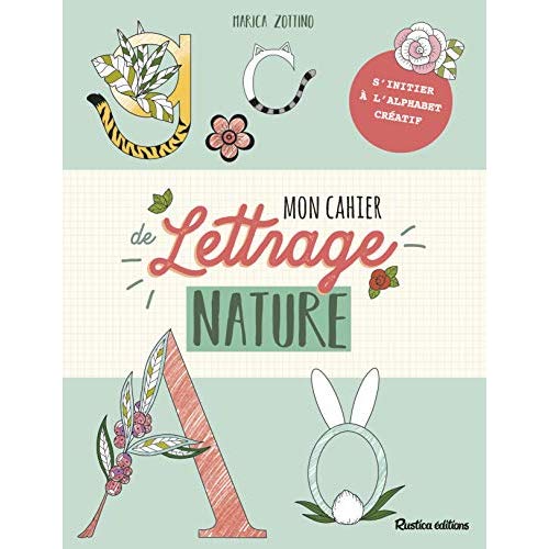 Mon cahier de lettrage nature