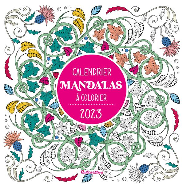 Calendrier mandalas à colorier. Edition 2023