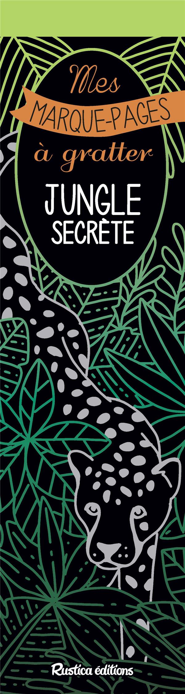 Jungle secrète. Avec un grattoir