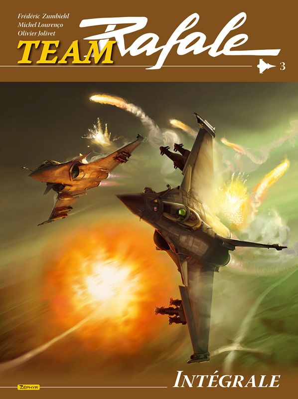 Team Rafale Intégrale Tome 3