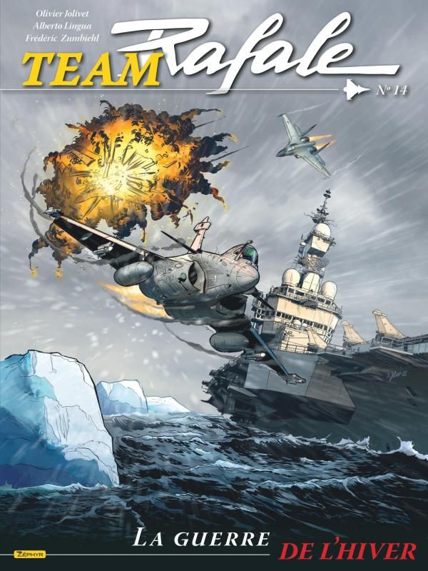 Team rafale Tome 14 : La guerre de l'hiver
