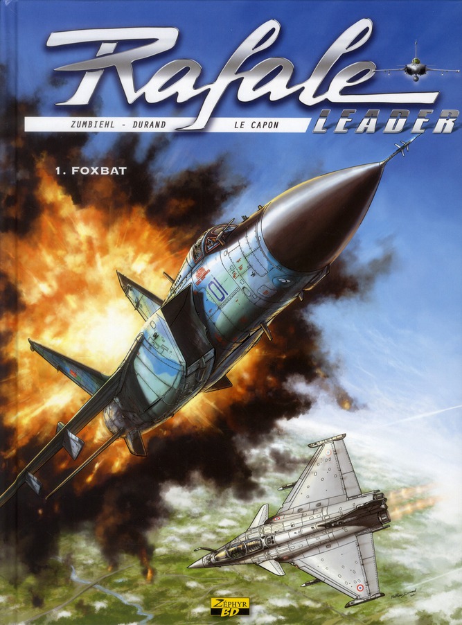 Rafale leader Tome 1 : Foxbat