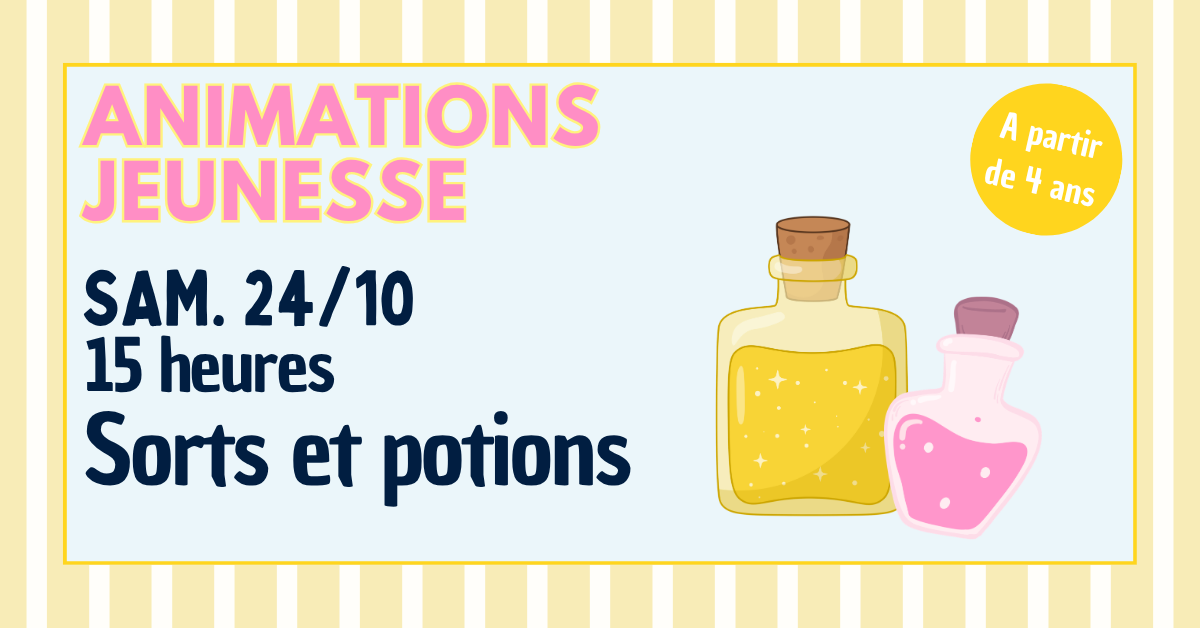 COMPLET : Animations Jeunesse : Sorts et potions