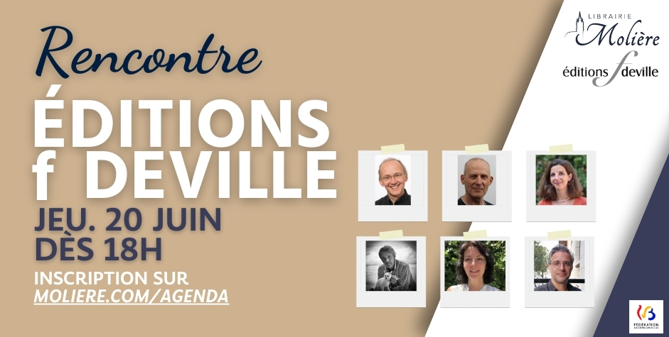 Rencontre avec les Editions f Deville