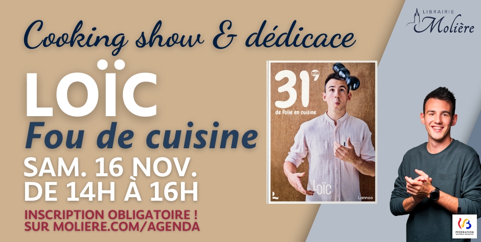 Cooking show & dédicace de Loïc - fou de cuisine