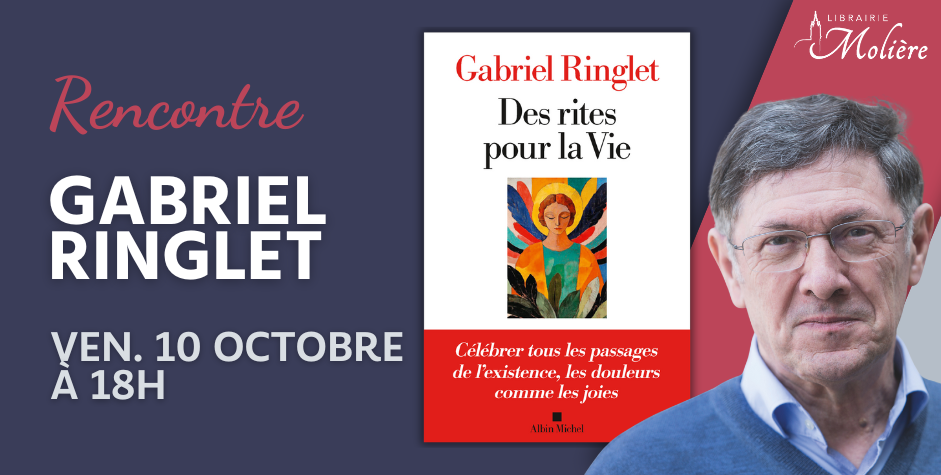 Rencontre avec Gabriel Ringlet