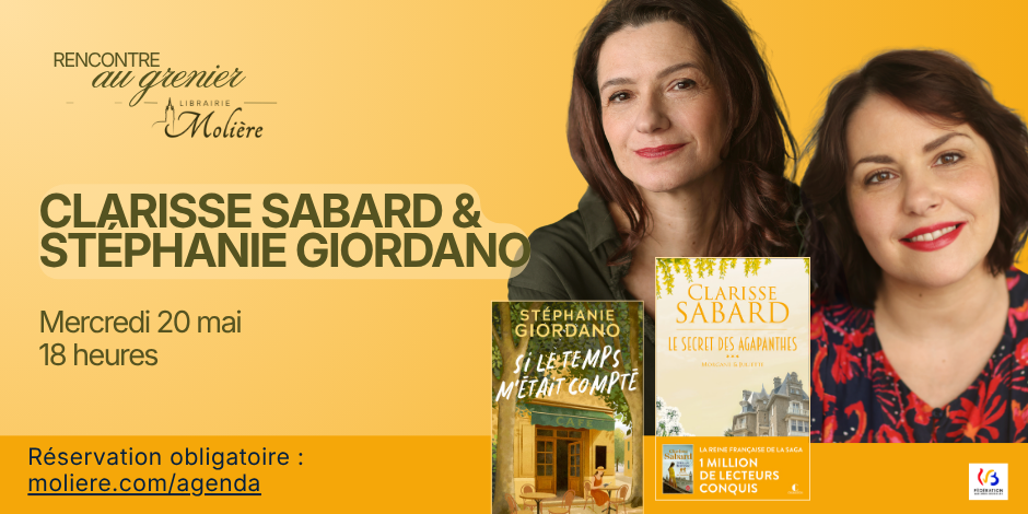 Rencontre avec Clarisse Sabard et Stéphanie Giordano