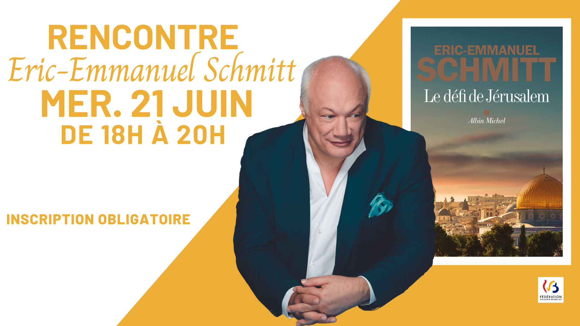 Rencontre avec Eric-Emmanuel Schmitt ! - COMPLET