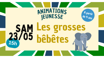 La malle aux histoires de Marie / Les grosses bébêtes