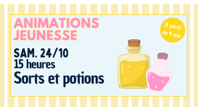 COMPLET : Animations Jeunesse : Sorts et potions