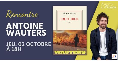 Rencontre avec Antoine Wauters