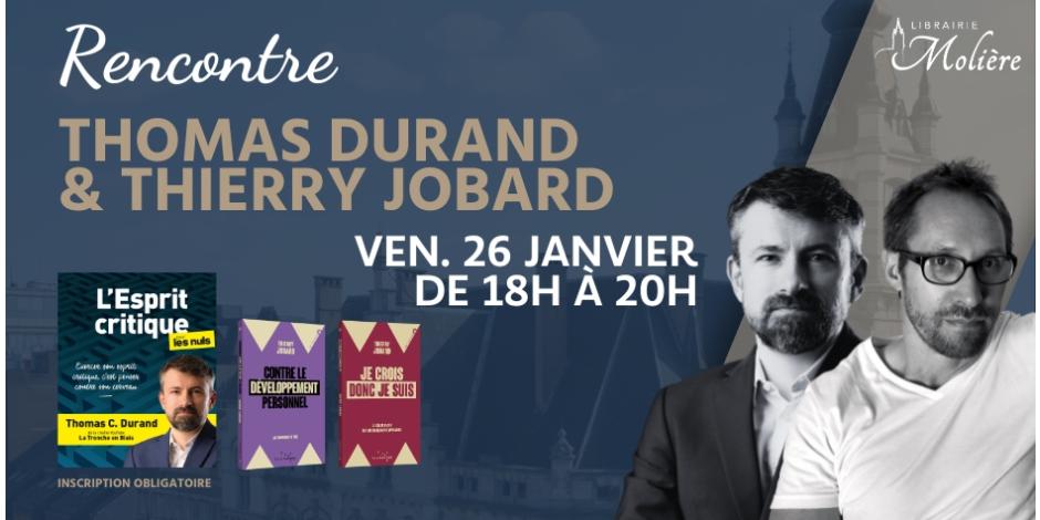 Rencontre avec Thomas Durand et Thierry Jobard