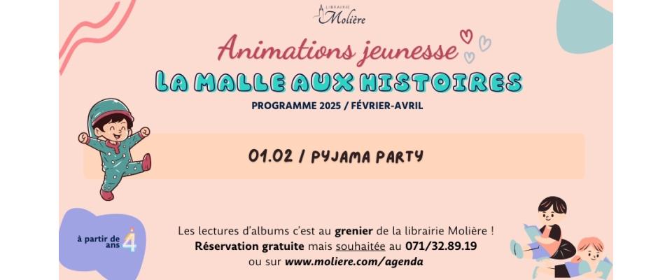 La malle aux histoires de Marie / Pyjama party