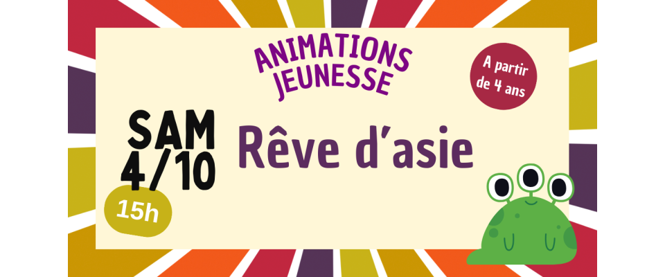 La malle aux histoires de Marie / Rêve d'asie La malle aux histoires de Marie / Rêve d'asie