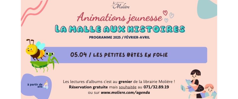 La malle aux histoires de Marie / Les petites bêtes en folie