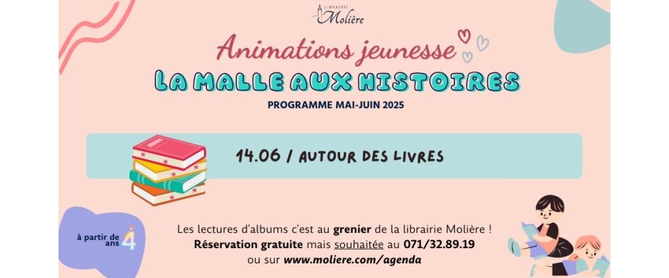 La malle aux histoires de Marie / Autour des livres La malle aux histoires de Marie / Autour des livres