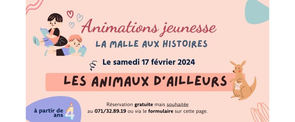La malle aux histoires de Marie / Les animaux d'ailleurs