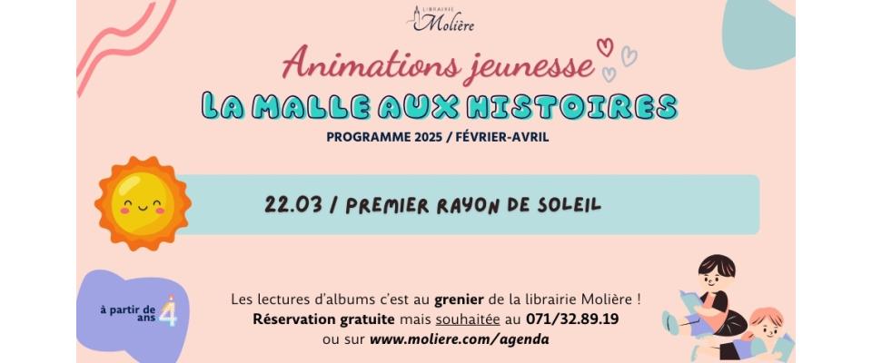 La malle aux histoires de Marie / Premier rayon de soleil