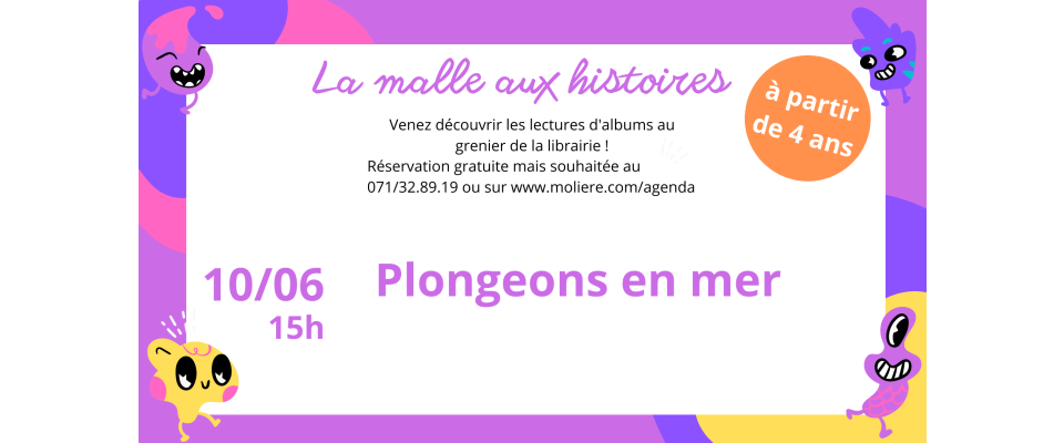 La malle aux histoires / Plongeons en mer