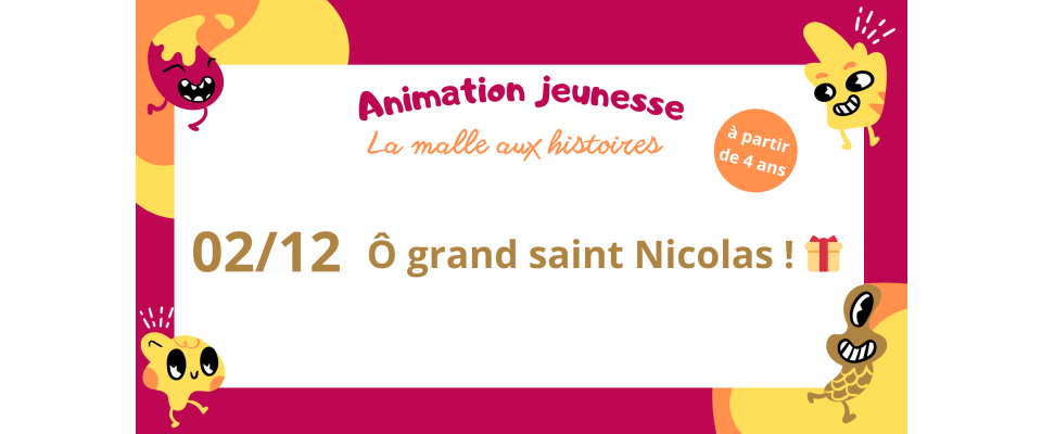 La malle aux histoires de Marie / Ô grand saint Nicolas