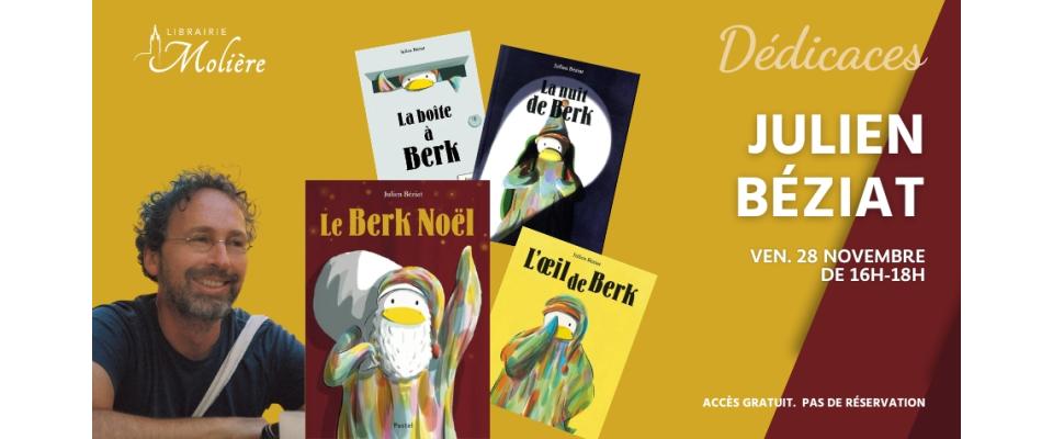 Dédicaces Julien Béziat - Le Berk Noël 