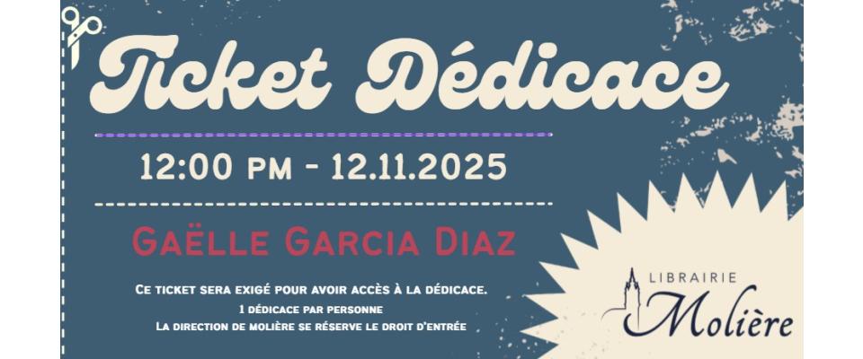 Dédicaces Gaëlle Garcia Diaz Dédicaces Gaëlle Garcia Diaz